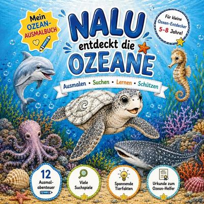 Nalu entdeckt die Ozeane, Taschenbuch von K. M. Grey, BoD – Books on Demand, 978-3-696-37114-2