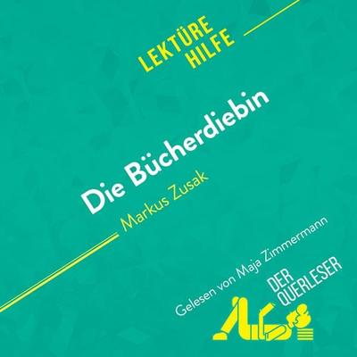 Die Bücherdiebin von Markus Zusak (Lektürehilfe) - Der Querleser, Audio, 9782808035163