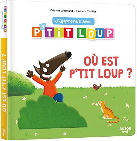 Orianne Lallemand - Où est p'tit loup ? - Preis vom 11.10.2026 03:10:56 h