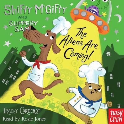 Shifty McGifty and Slippery Sam: The Aliens Are Coming! - Tracey Corderoy, Audio, 9781839942464