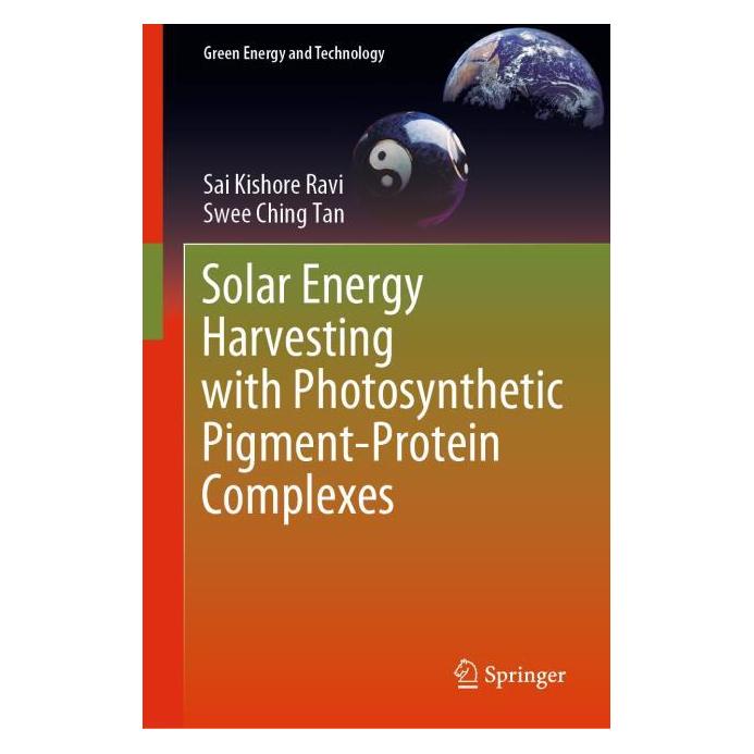 Springer Solar Energy Harvesting with Photosynthetic Pigment-Protein Complexes (Englisch, Hardcover, Sai Kishore Ravi, Swee Ching Tan) (71875711)