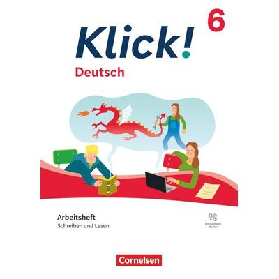 Klick! 6. Schuljahr - Deutsch - Ausgabe ab 2024 - Schreiben und Lesen - Arbeitsheft mit Lösungen und digitalen Medien, Taschenbuch von Wibke