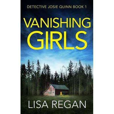 Vanishing Girls, Taschenbuch von Lisa Regan, Bookouture, 978-1-83618-174-3