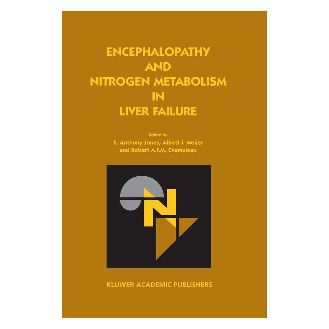 Springer Encephalopathy and Nitrogen Metabolism in Liver Failure (Englisch, Softcover, Alfred J. Meijer, E. A. Jones, Robert A.F.M. Chamuleau) (55530605)