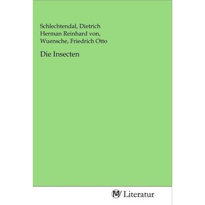 Die Insecten, Taschenbuch von , MV-Literatur, 978-3-96874-865-8