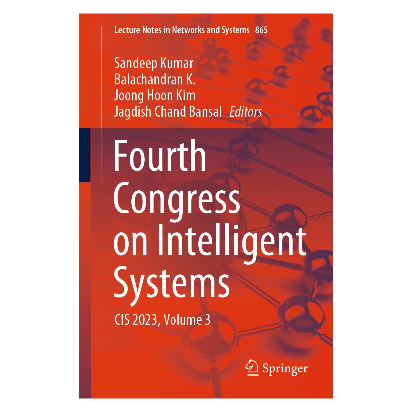Springer Fourth Congress on Intelligent Systems (Englisch, Softcover, Hoon Kim, Jagdish Chand Bansal, Joong Balachandran K., Joong Hoon Kim, K. Balachandran, Sandeep Kumar) (56987101)