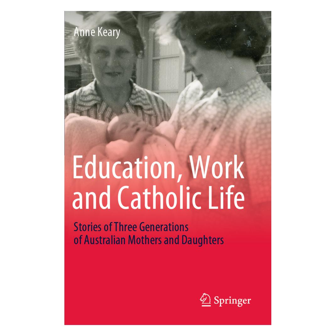 Springer Education, Work and Catholic Life (Englisch, Softcover, Anne Keary) (56155475)