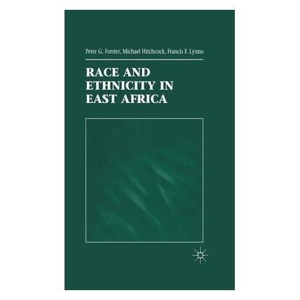 Palgrave Macmillan Uk Forster:Race and Ethnicity in East Afri (Englisch, Hardcover, P Forster) (63038435)