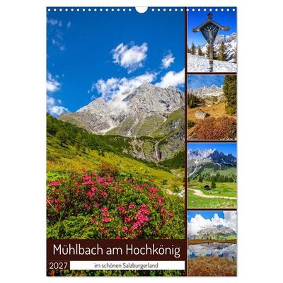 Mühlbach am Hochkönig (Wandkalender 2027 DIN A3 hoch), CALVENDO Monatskalender
