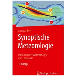 Synoptische Meteorologie, Fachbücher von Andreas Bott