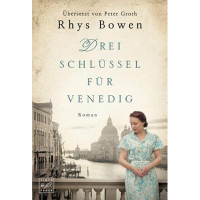 Drei Schlüssel für Venedig, Taschenbuch von Rhys Bowen, Tinte & Feder