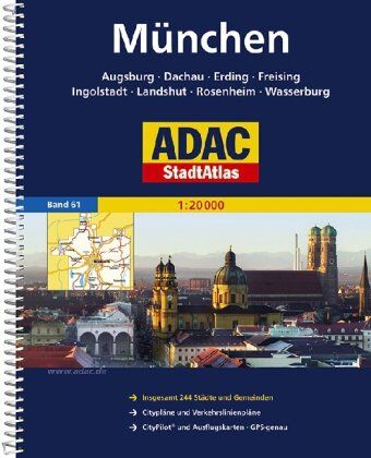 ADAC Kartografie - ADAC StadtAtlas München mit Augsburg, Dachau, Erding, Freising, Ingoöstadt, Land: Augsburg, Dachau, Erding, Freising, Ingolstadt, Landshut, Rosenheim, ... Städte und Gemeinden. 1 : 20 000. GPS-genau - Preis vom 09.10.2026 07:28:09 h