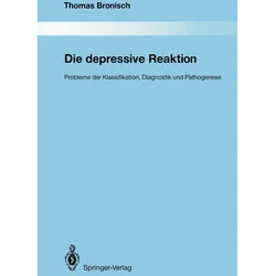 Die depressive Reaktion, Fachbücher von Thomas Bronisch