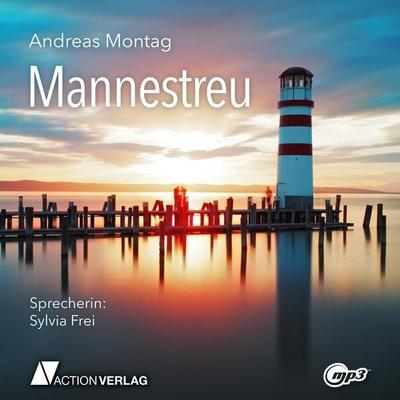 Mannestreu - Andreas Montag, Audio, 9783862104451
