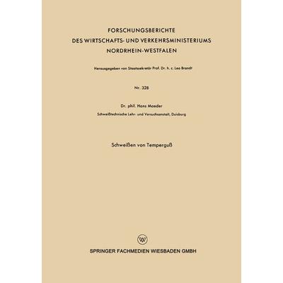 Schweißen von Temperguß, Taschenbuch von Hans Maeder, VS Verlag für Sozialwissenschaften, 978-3-663-04123-8