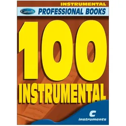 100 Instrumental: for c instruments melody line and chord symbols, Fachbücher