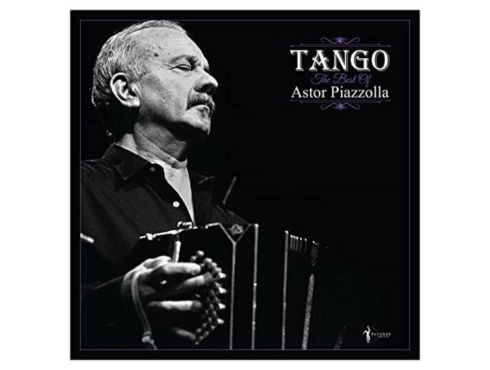 Tango: the Best of Astor Piazzolla