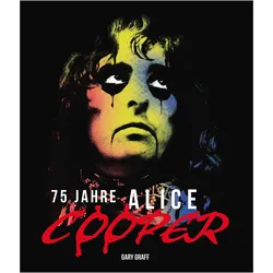 75 Jahre Alice Cooper, Biografien von Gary Graff