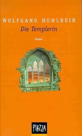 Wolfgang Hohlbein - Die Templerin - Preis vom 19.10.2026 19:33:35 h