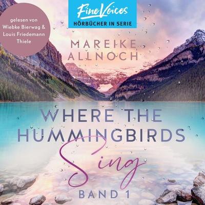 Where the Hummingbirds Sing - Mareike Allnoch, Audio, 4066004638553