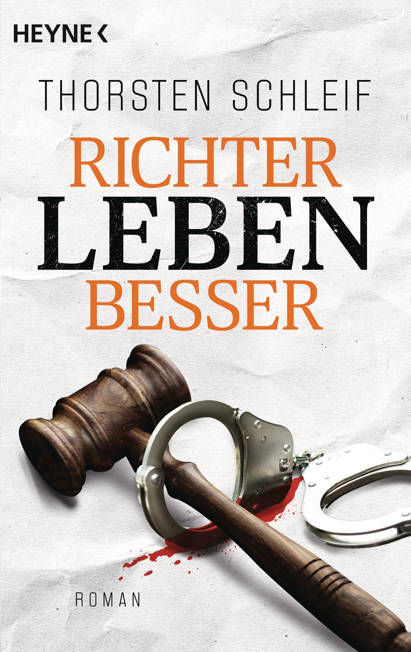 Thorsten Schleif - Richter leben besser: Roman (Die Siggi Buckmann-Reihe, Band 4) - Preis vom 19.10.2026 19:33:35 h