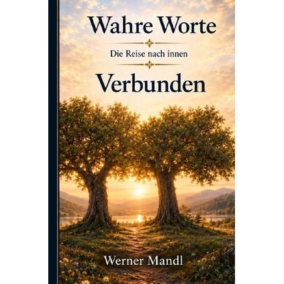 Wahre Worte – Sonderbände / Wahre Worte – Sonderband: Verbunden, Taschenbuch von Werner Mandl, Epubli, 978-3-565-68057-3