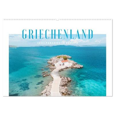 Griechenland - Inselparadies in Europa (Wandkalender 2027 DIN A2 quer), CALVENDO Monatskalender