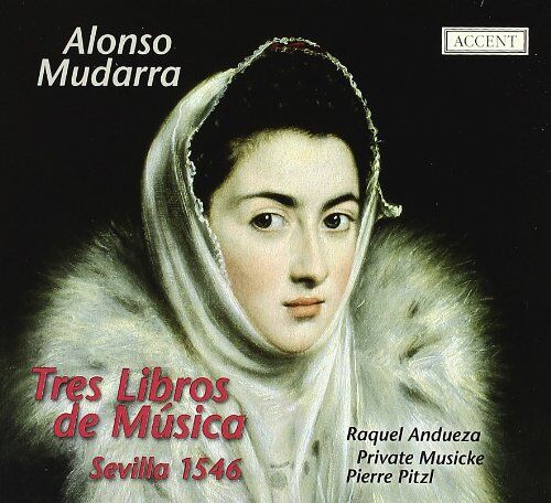 Raquel Andueza - Alonso Mudarra: Tres Libros de Musica en cifra para vihuela - Preis vom 30.09.2026 22:30:23 h
