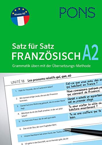 PONS Satz für Satz Französisch A2: Grammatik üben mit der Übersetzungs-Methode (PONS Satz für Satz - Übungsgrammatik) - Preis vom 09.10.2026 07:28:09 h