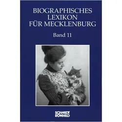 Biographisches Lexikon fr Mecklenburg / Biographisches Lexikon fr Mecklenburg Band 11, Biografien von Wolf Karge