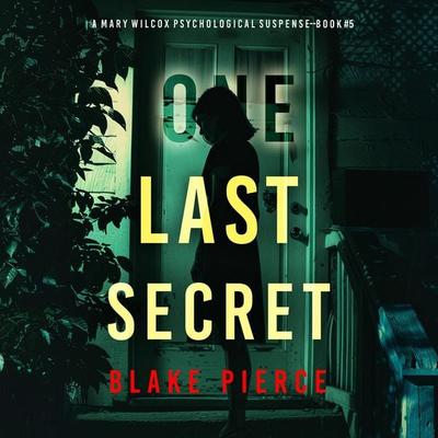 One Last Secret (The Governess—Book 5): An absolutely gripping psychological thriller packed with twists A captivating psychological thriller with a