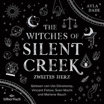 The Witches of Silent Creek 2: Zweites Herz - Ayla Dade, Audio, 9783844933314