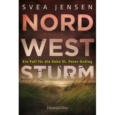 Nordweststurm, Taschenbuch von Svea Jensen, HarperCollins Taschenbuch