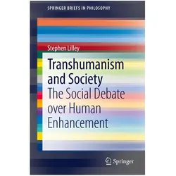 Transhumanism and Society, Fachbücher von Stephen Lilley