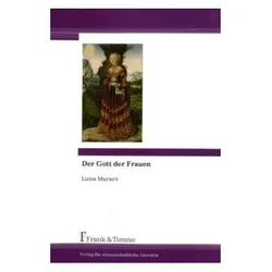 Der Gott der Frauen, Sachbücher von Luisa Muraro
