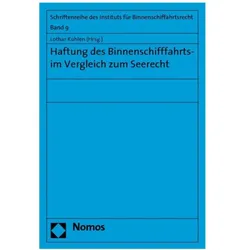 Haftung des Binnenschifffahrts- im Vergleich zum Seerecht, Fachbücher von Lothar Kuhlen