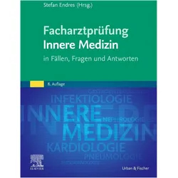 Facharztprüfung Innere Medizin, Fachbücher von Stefan Endres