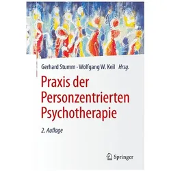 Praxis der Personzentrierten Psychotherapie, Fachbücher von Gerhard Stumm, Wolfgang W. Keil