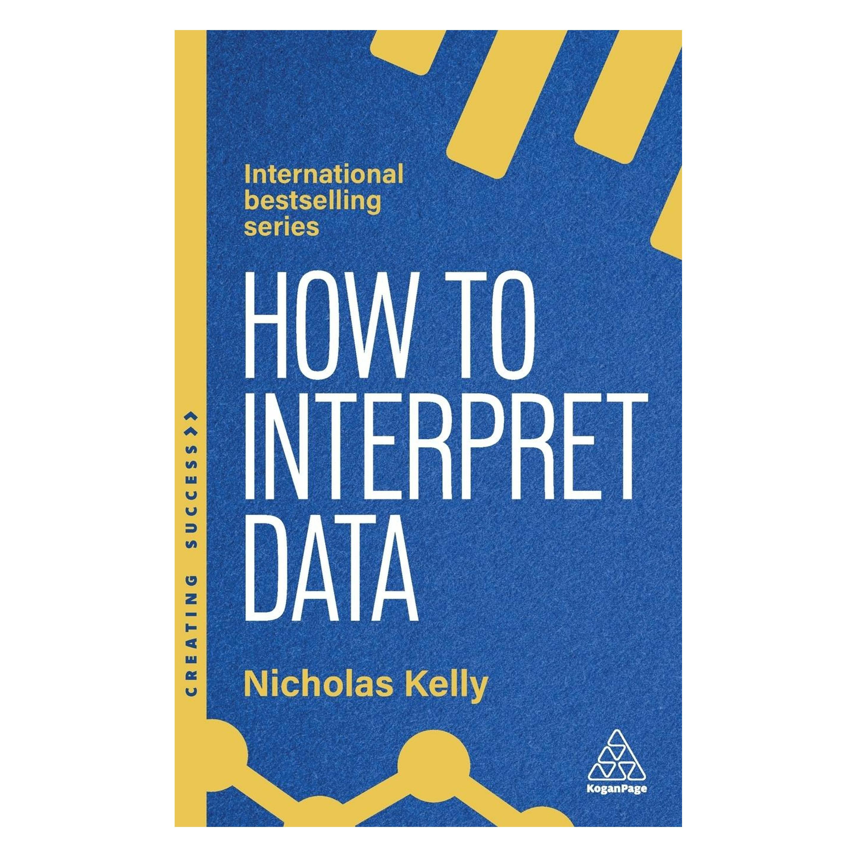 Kogan Page How to Interpret Data (Blanko, Weicher Einband) (56555300)