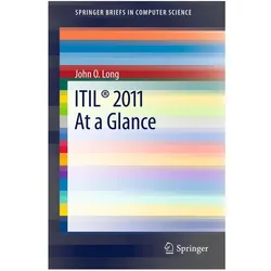 ITIL 2011 At a Glance, Fachbücher von John O. Long