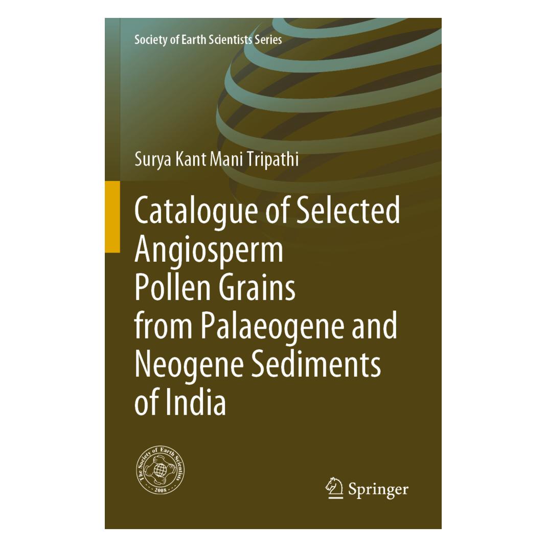 Springer Catalogue of Selected Angiosperm Pollen Grains from Palaeogene and Neogene Sediments of India (Englisch, Softcover, Surya Kant Mani Tripathi) (56181648)
