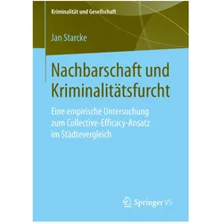 Nachbarschaft und Kriminalitätsfurcht, Fachbücher von Jan Starcke