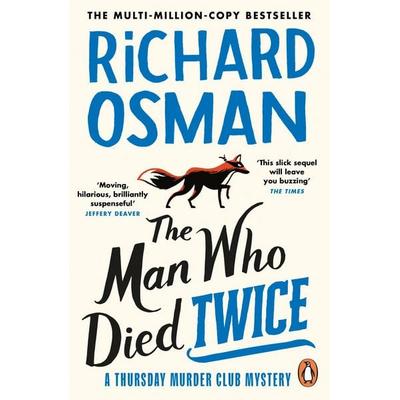 The Man Who Died Twice, Taschenbuch von Richard Osman, Penguin Books Ltd, 978-0-241-98824-4