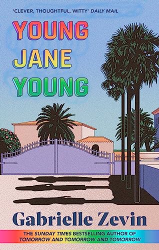 Gabrielle Zevin - Young Jane Young: by the Sunday Times bestselling author of Tomorrow, and Tomorrow, and Tomorrow - Preis vom 16.10.2026 11:41:07 h