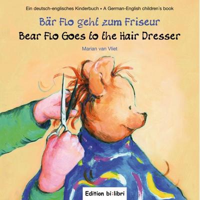 Bär Flo geht zum Friseur (Deutsch-Englisch), Gebundene Ausgabe von Marian van Vliet, Hueber, 978-3-19-259594-3
