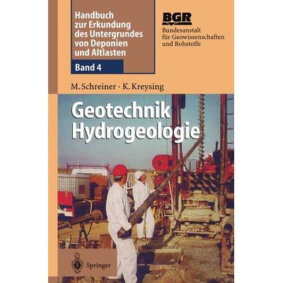 Geotechnik Hydrogeologie, Taschenbuch von Matthias Schreiner,Klaus Kreysing, Springer Berlin, 978-3-642-63760-5