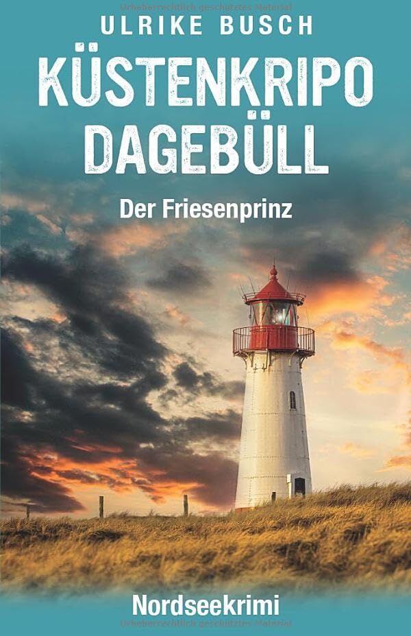 Ulrike Busch - Küstenkripo Dagebüll - Der Friesenprinz: Nordseekrimi (Witt & Boss ermitteln) - Preis vom 02.10.2026 23:42:20 h