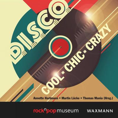 D.I.S.C.O. cool – chic – crazy -