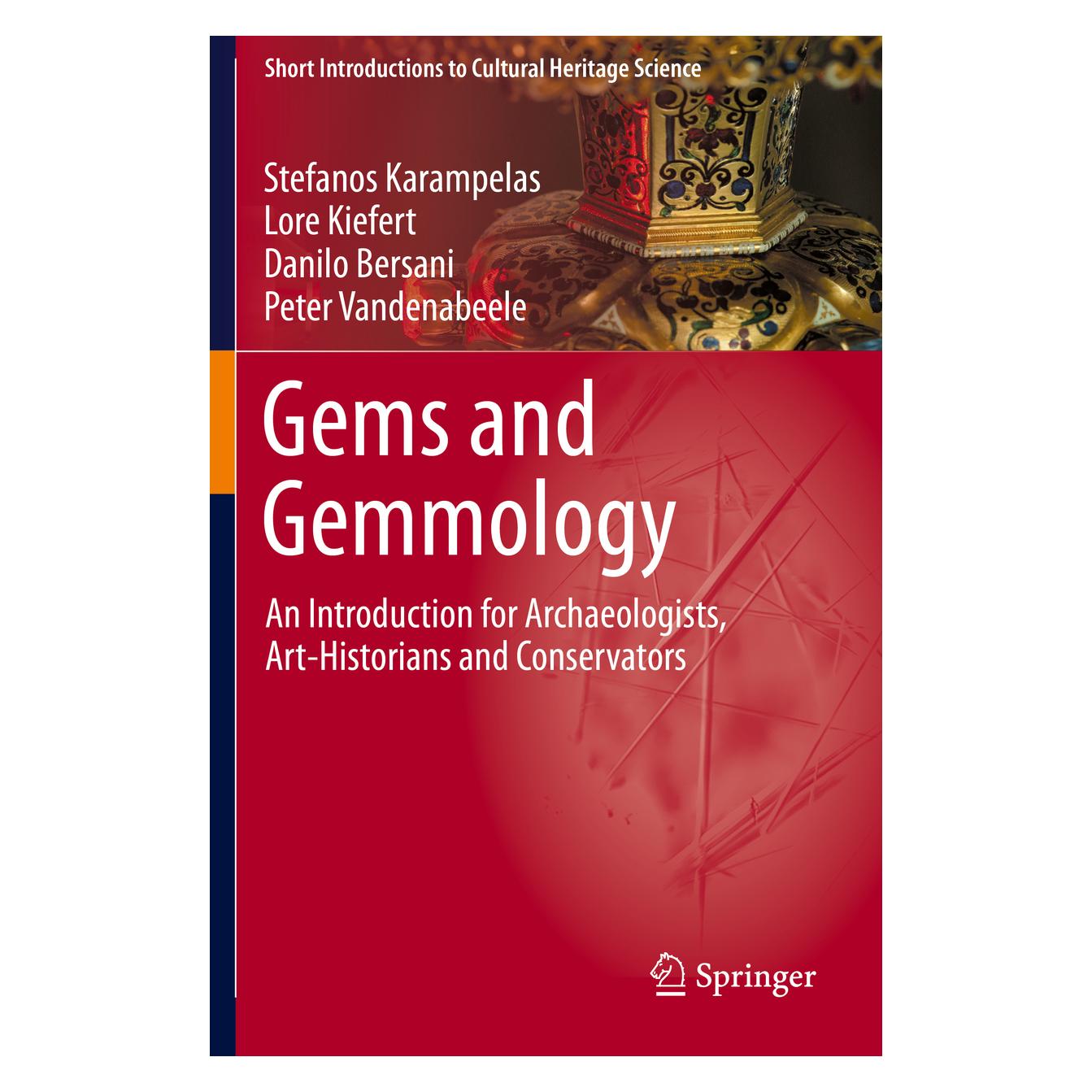 Springer Gems and Gemmology (Englisch, Softcover, Danilo Bersani, Lore Kiefert, Peter Vandenabeele, Stefanos Karampelas) (56181486)