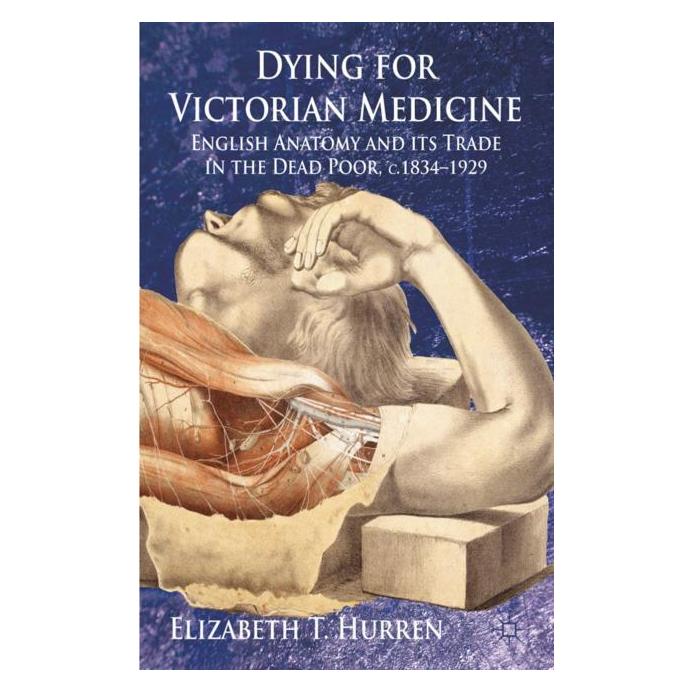 Palgrave Macmillan Uk Hurren:Dying for Victorian Medicine (Englisch, Hardcover, E. Hurren) (63048155)